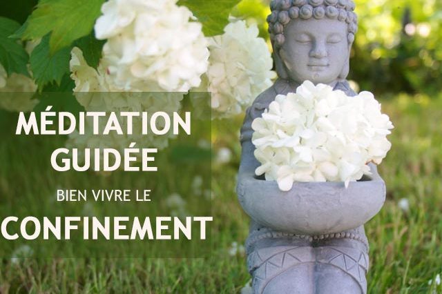 meditation guidee confinement