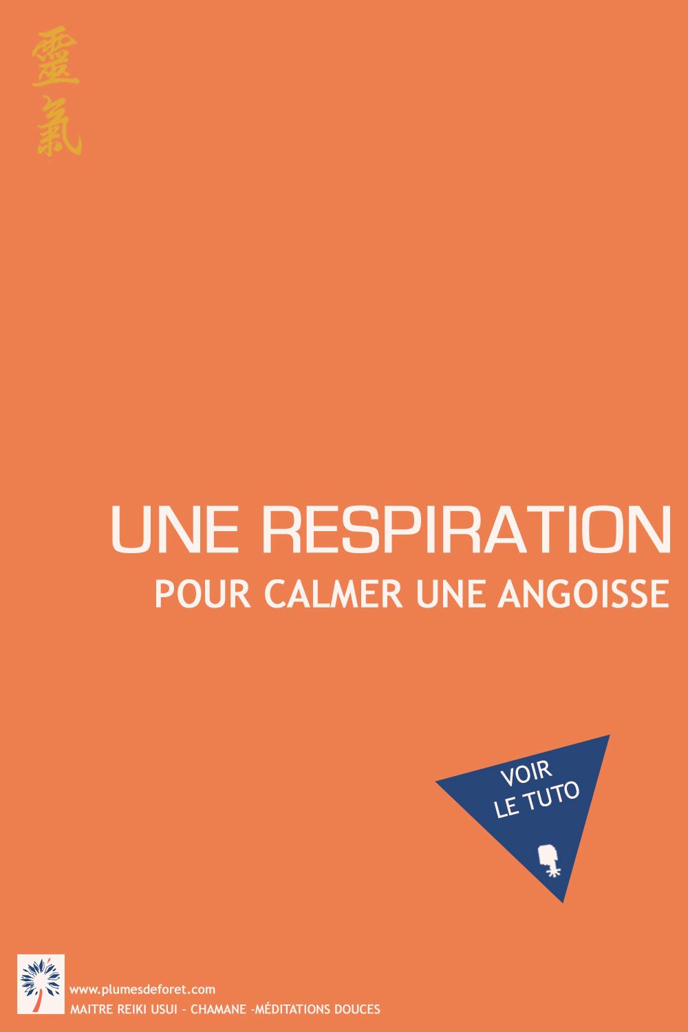 une respiration pour calmer une angoisse