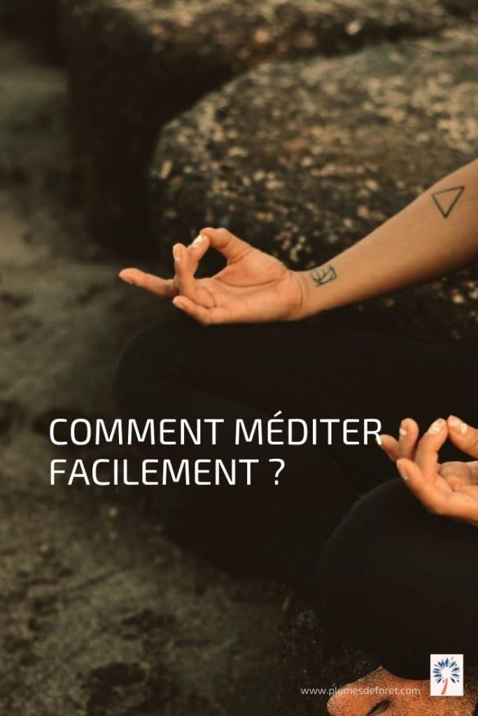 comment méditer facilement