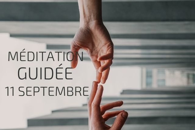 méditation guidée gratuite 11 septembre