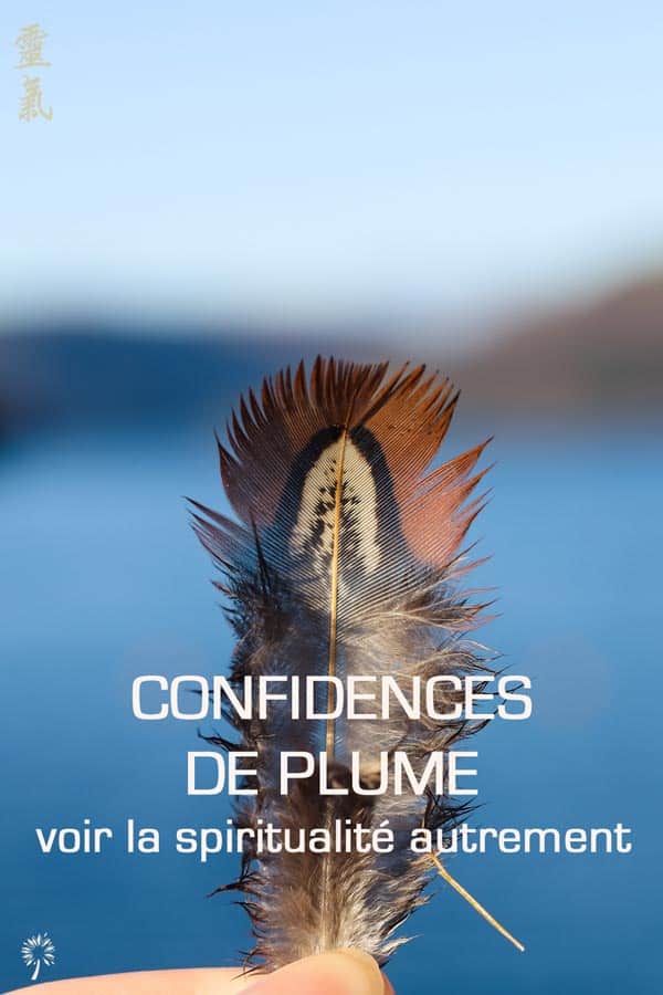 spiritualité confidences de plume