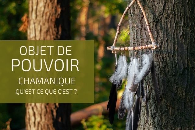 objet de pouvoir chamanique