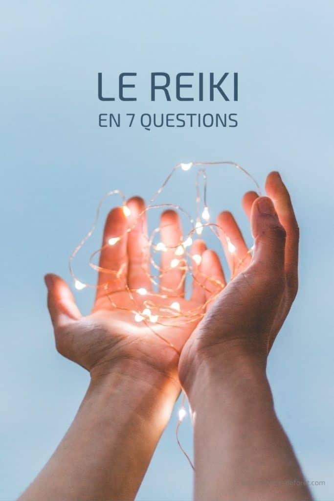 Le Reiki en 7 questions