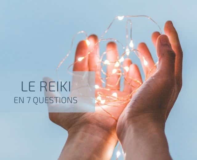 Le reiki Usui en 7 questions