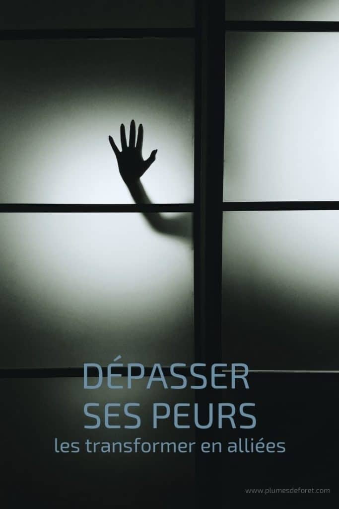 depasser ses peurs