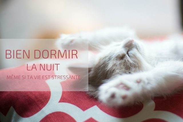 Comment bien dormir la nuit