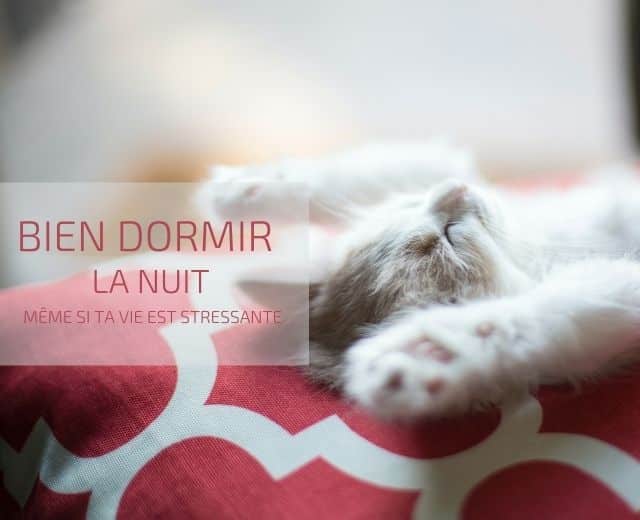 Comment bien dormir la nuit