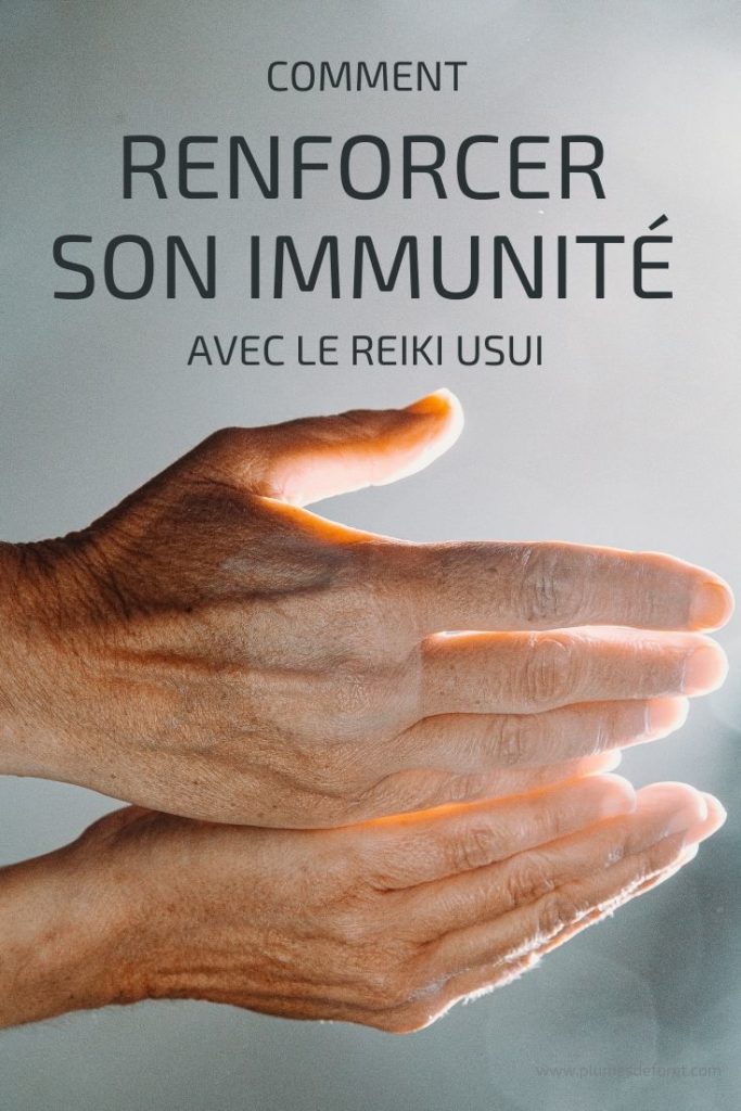 comment renforcer son immunité avec le Reiki Usui