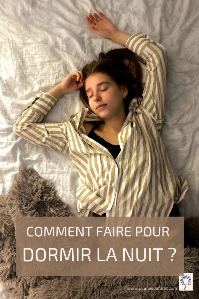 comment faire pour dormir la nuit ?