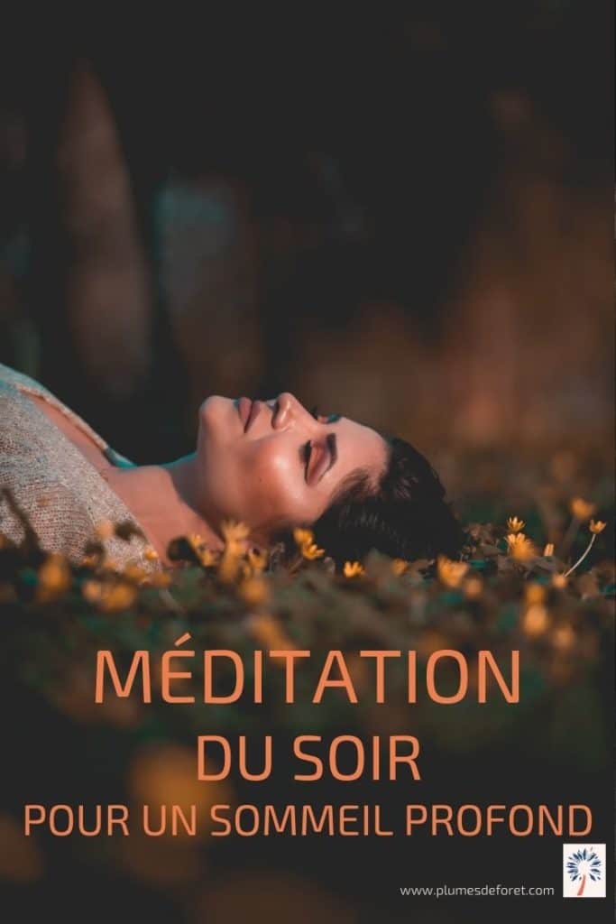 méditation du soir pour un sommeil profond et réparateur