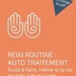 Reiki routine autotraitement facile