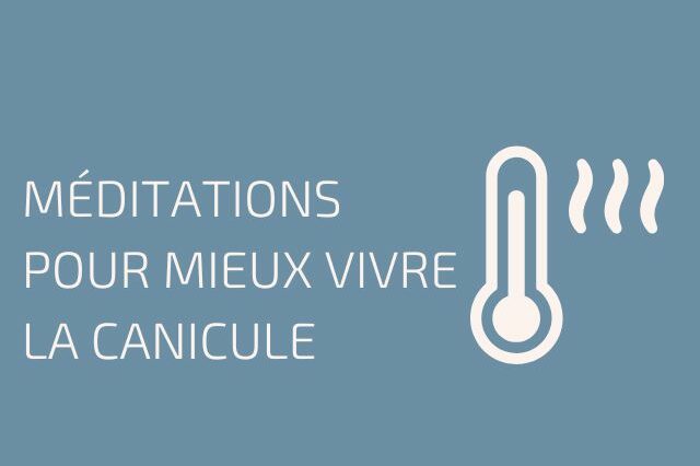 pratiquer la méditation canicule
