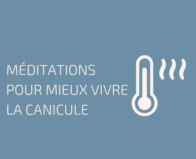 pratiquer la méditation canicule