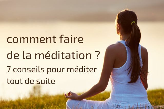 comment faire de la meditation