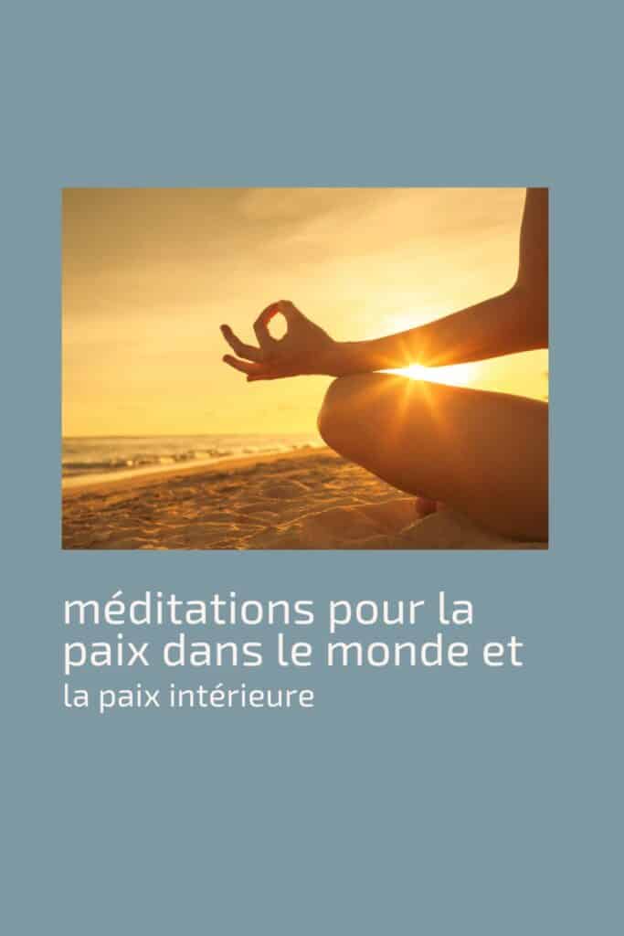 méditation pour la paix dans le monde