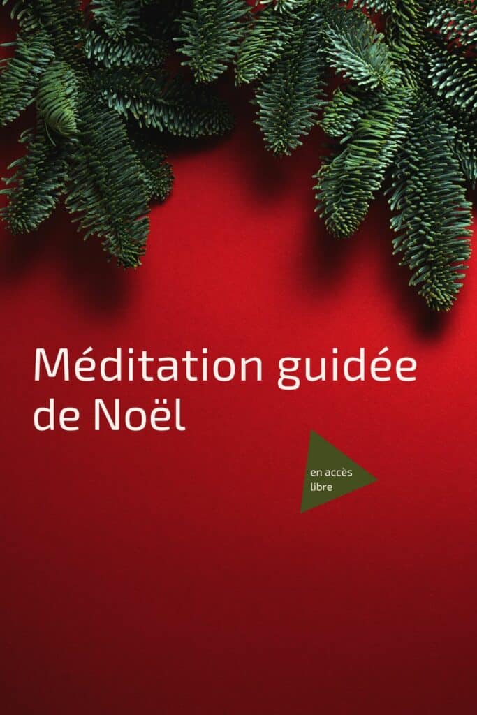 méditation guidée de Noel