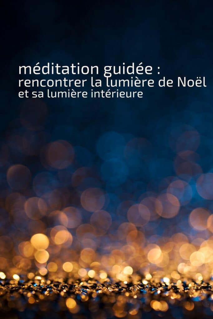 méditation guidée noel