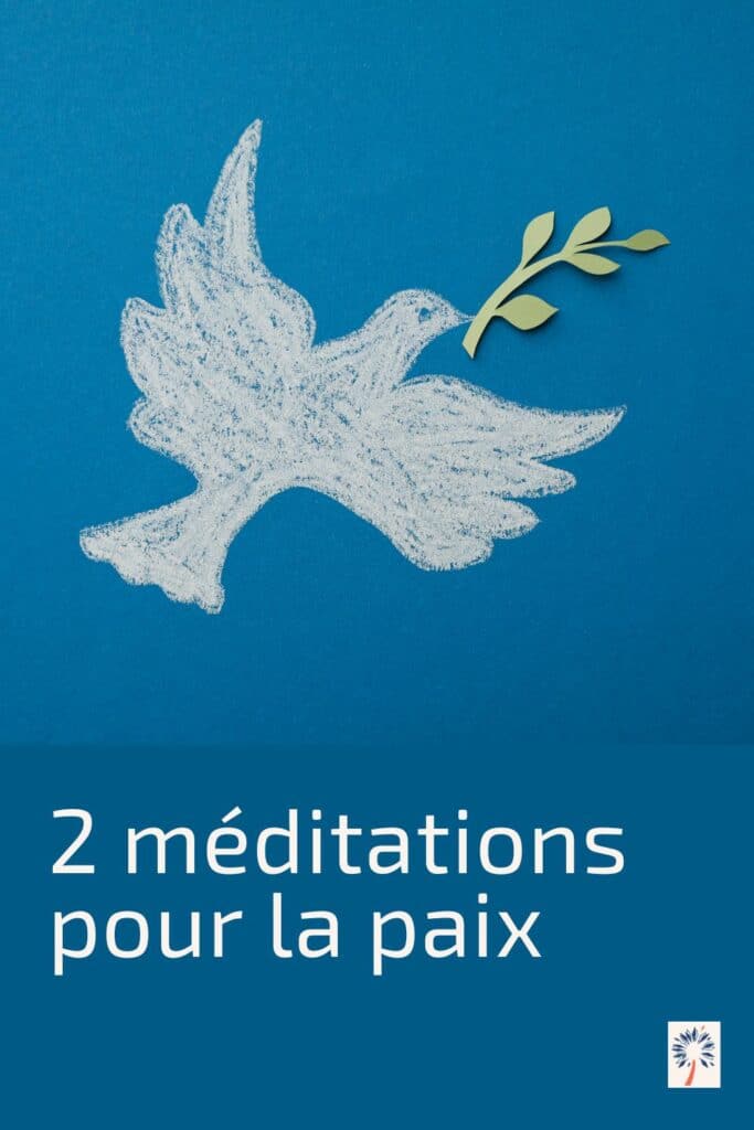 2 méditations pour la paix